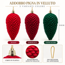 EDG Enzo De Gasperi | Addobbo Pigna in Velluto H 25 cm - 3 Colori