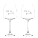 Simple Day | Set 2 Calici da Vino “Solo un Goccetto” 77 cl