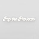 Insegna Luminosa LED POP THE PROSECCO Candyshock